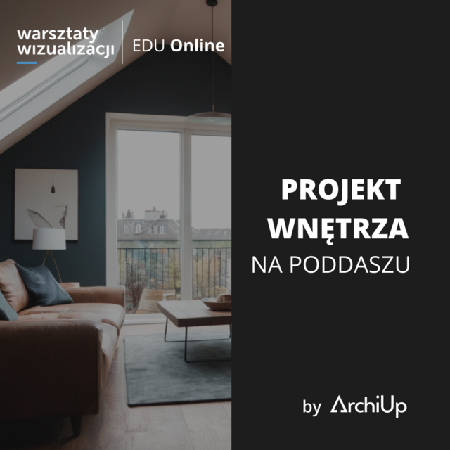 Projekt wnętrza na poddaszu (EDU)